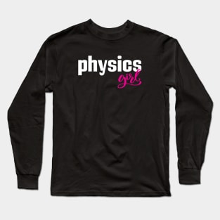 Physics Girl Long Sleeve T-Shirt